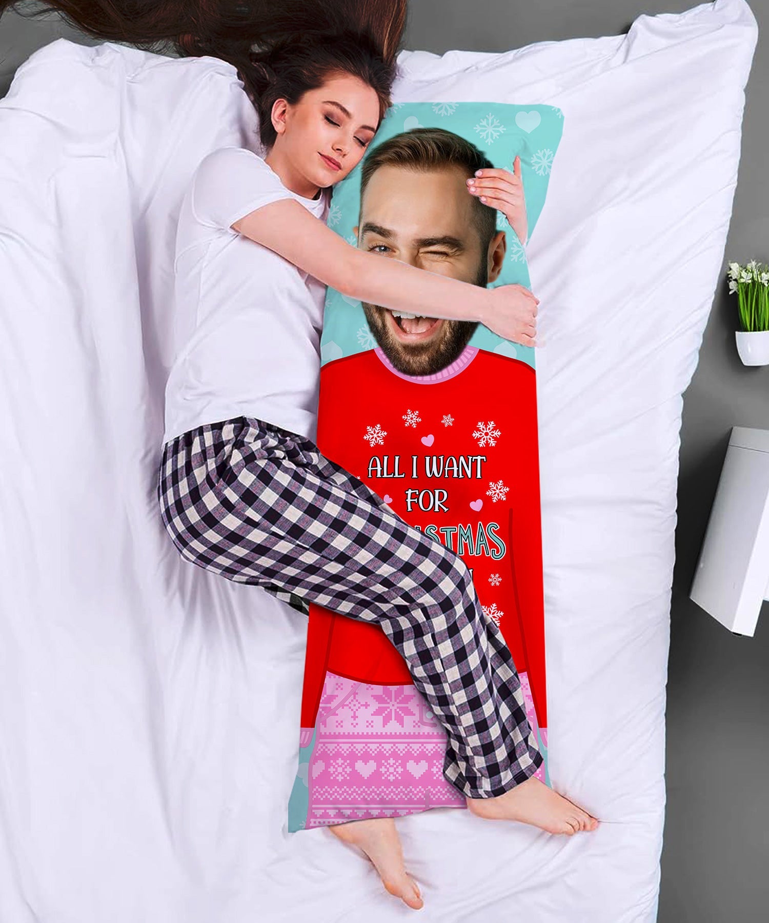 All I Want For Christmas is You Custom Body Pillow